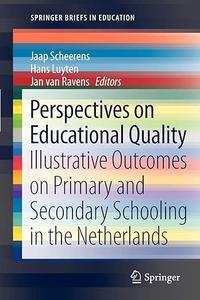 Perspectives on Educational Quality Illustrative Outcomes on Primary and Secondary Schooling in the Netherlands (2024)