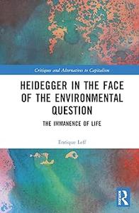 Heidegger in the Face of the Environmental Question