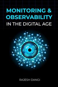 Monitoring & Observability in the Digital Age