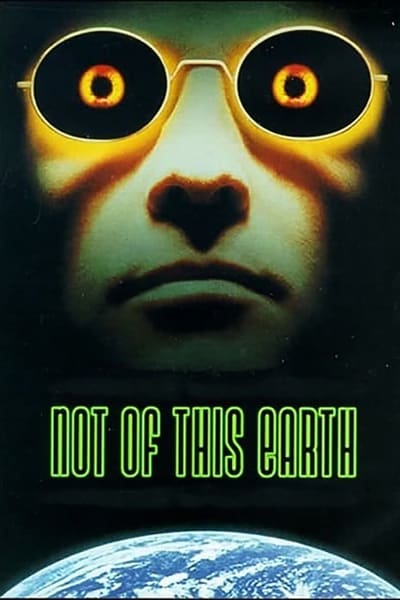 Not Of This Earth 1995 Dvdrip x264 Dad344ed333410522de4f75d027f71aa