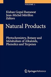 Natural Products Phytochemistry, Botany and Metabolism of Alkaloids, Phenolics and Terpenes (5 Volume Set) (2024)
