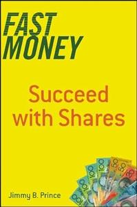 Fast Money Succeed with Shares