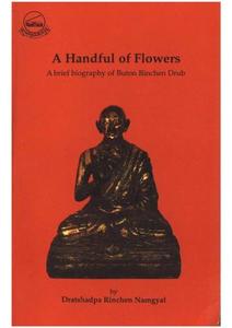 A Handful of Flowers A Brief Biography of Buton Rinchen Drub