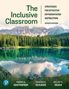 The Inclusive Classroom Strategies for Effective Differentiated Instruction, 7th Edition