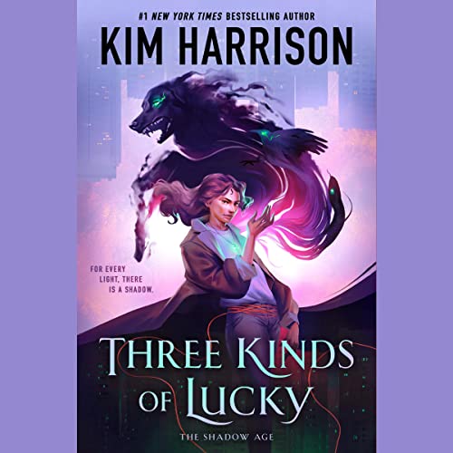 Three Kinds of Lucky: The Shadow Age, Book 1 [Audiobook]