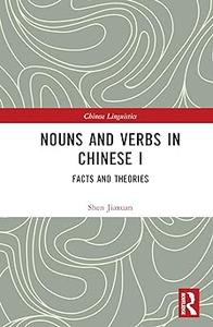 Nouns and Verbs in Chinese I
