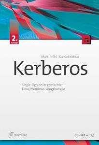 Kerberos Single Sign–on in gemischten LinuxWindows–Umgebungen, 2.Auflage
