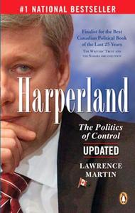 Harperland The Politics Of Control
