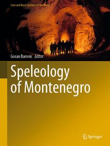 Speleology of Montenegro (Cave and Karst Systems of the World)