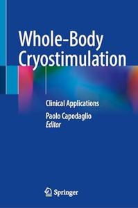 Whole–Body Cryostimulation Clinical Applications
