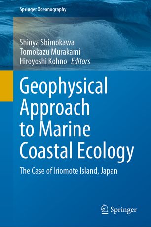 Geophysical Approach to Marine Coastal Ecology The Case of Iriomote Island, Japan (2024)