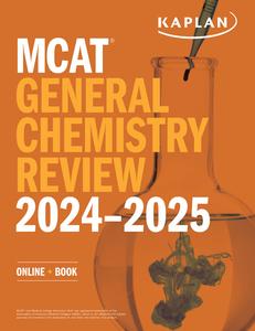 MCAT General Chemistry Review 2024-2025 (Kaplan Test Prep)
