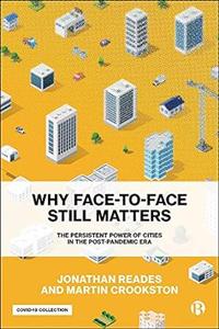 Why Face–to–Face Still Matters