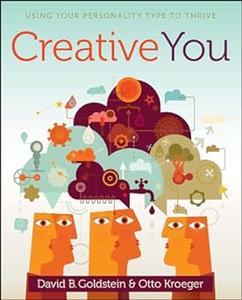 Creative You Using Your Personality Type to Thrive