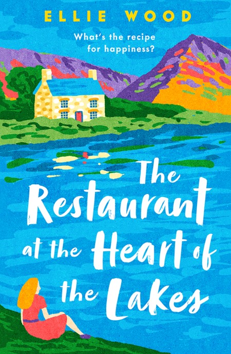 The Restaurant at the Heart of the Lakes by Ellie Wood