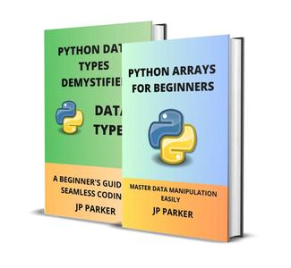 PYTHON ARRAYS AND PYTHON DATA TYPES FOR BEGINNERS