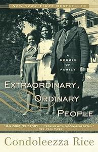Extraordinary, Ordinary People A Memoir of Family