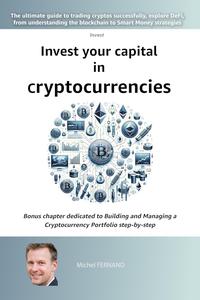 Invest your capital in cryptocurrencies