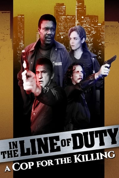 In The Line Of Duty A Cop For The Killing (1990) 720p WEBRip-LAMA A23184151bb6be1b6426be32322a10d2