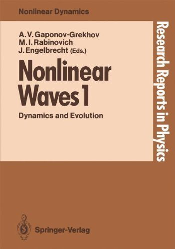 Nonlinear Waves 1 Dynamics and Evolution