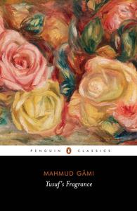 Yusuf's Fragrance (Penguin Classics)