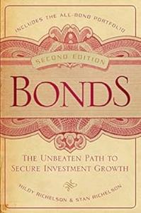 Bonds The Unbeaten Path to Secure Investment Growth