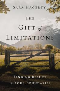 The Gift of Limitations Finding Beauty in Your Boundaries