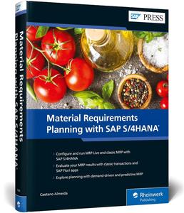 Material Requirements Planning (MRP) with SAP S4HANA (SAP PRESS)
