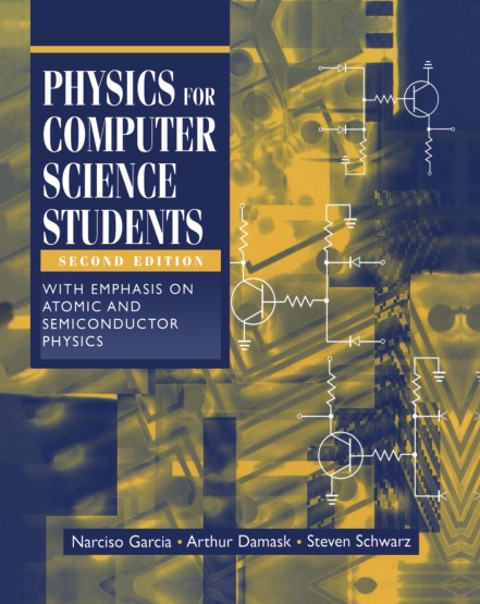 Physics for Computer Science Students With Emphasis on Atomic and Semiconductor Physics