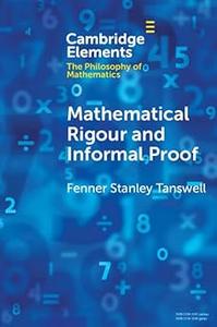 Mathematical Rigour and Informal Proof