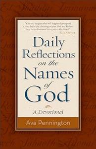 Daily Reflections on the Names of God A Devotional