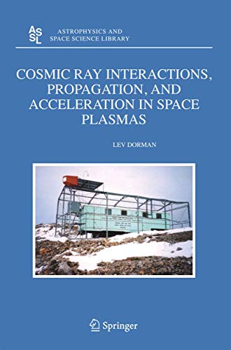 Cosmic Ray Interactions, Propagation, and Acceleration in Space Plasmas (2024)