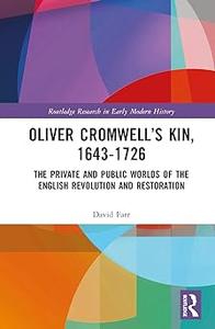 Oliver Cromwell's Kin, 1643–1726