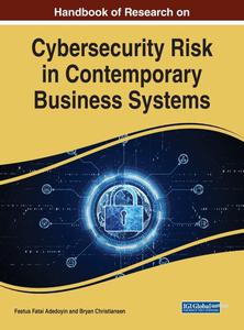 Handbook of Research on Cybersecurity Risk in Contemporary Business Systems