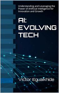 AI Evolving Tech