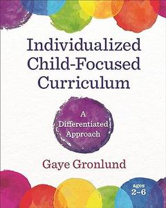 Individualized Child–Focused Curriculum A Differentiated Approach