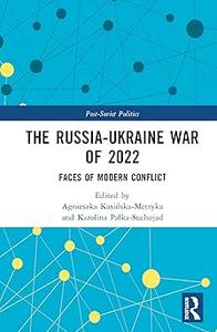 The Russia–Ukraine War of 2022