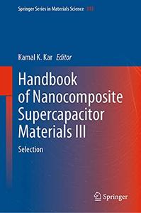 Handbook of Nanocomposite Supercapacitor Materials III