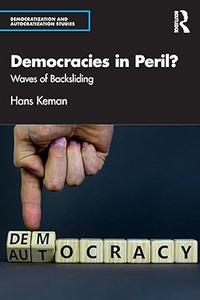 Democracies in Peril Waves of Backsliding