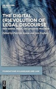 The Digital (R)Evolution of Legal Discourse New Genres, Media, and Linguistic Practices