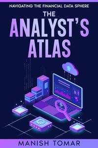 The Analyst's Atlas Navigating the Financial Data Sphere