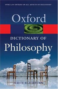 The Oxford Dictionary of Philosophy, 2nd Edition