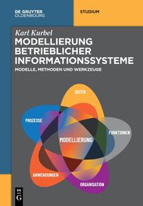 Modellierung Betrieblicher Informationssysteme Modelle, Methoden Und Werkzeuge