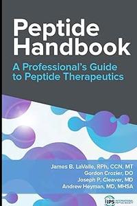Peptide Handbook A Professional’s Guide to Peptide Therapeutics