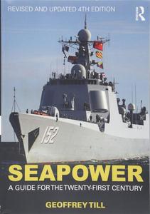Seapower (Cass Series Naval Policy and History)