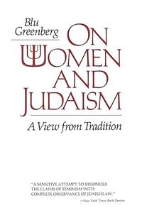On Women and Judaism A View From Tradition