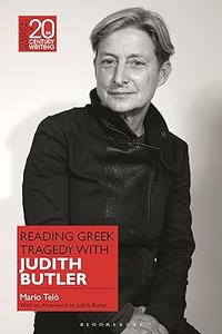 Reading Greek Tragedy with Judith Butler
