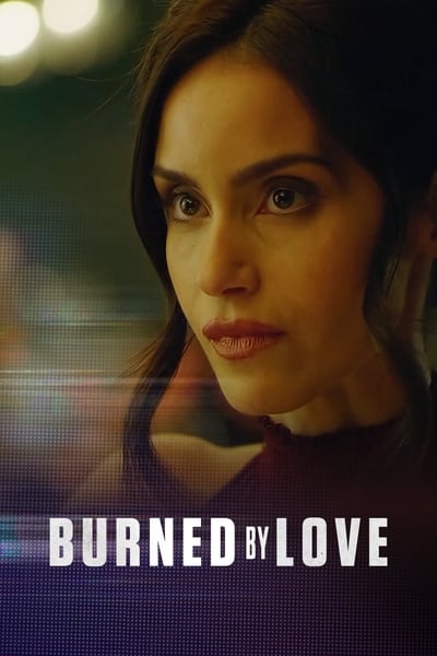 Burned By Love (2023) 1080p WEBRip-LAMA 6959a0dfb4d6fabc8339d9c2236bfa06