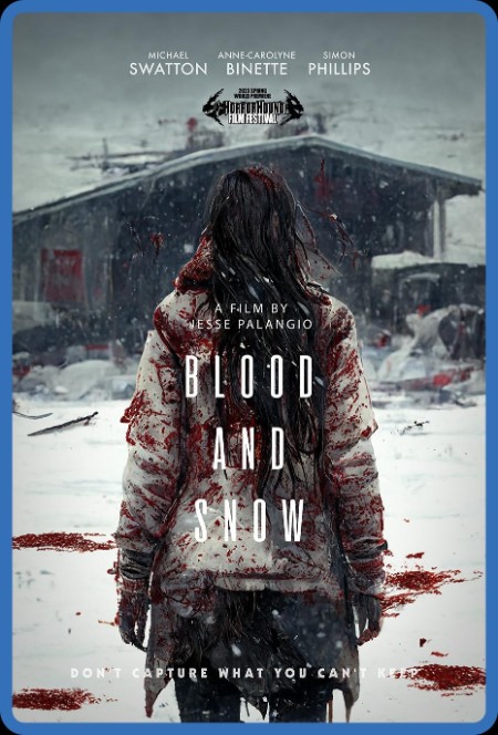 Blood And Snow (2023) 720p WEBRip-LAMA B6bedc25b3befaebdafdfa1bddc42809