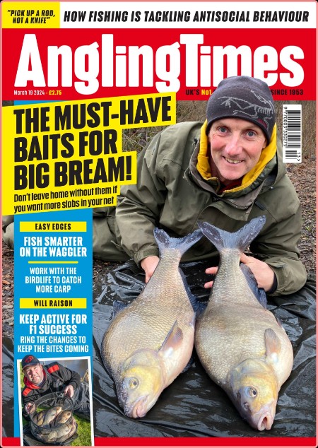 Angling Times - Issue 3662 March 19 2024